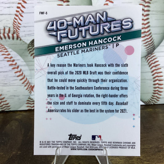 2021 Bowman Chrome - Emerson Hancock #FMF-5 - SEATTLE MAINERS