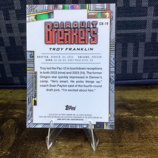 2024 Topps Resurgence Circuit Breakers Troy Franklin/275 Cb-19