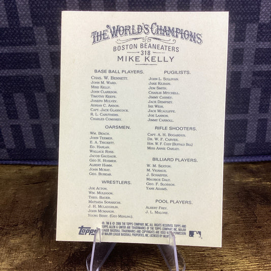 2006 Topps Allen & Ginter's World's Champions Mike Kelly Card #318