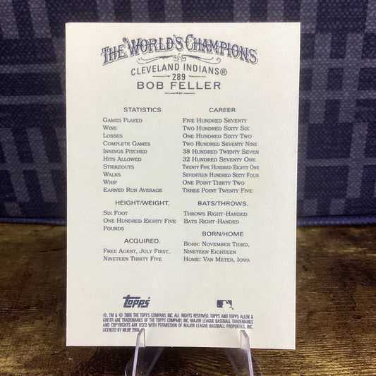 2006 Topps Allen & Ginter's - #289 Bob Feller Cleveland Indians