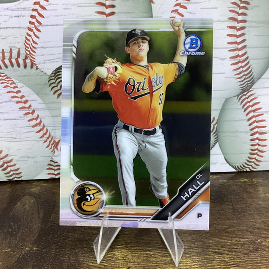 2019 TOPPS BOWMAN CHROME DL HALL - HOUSTON ORIOLES - BDC-33