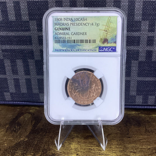 1808 Admiral Gardner Shipwreck 10 Cash NGC Genuine Coin India Madras Presidency